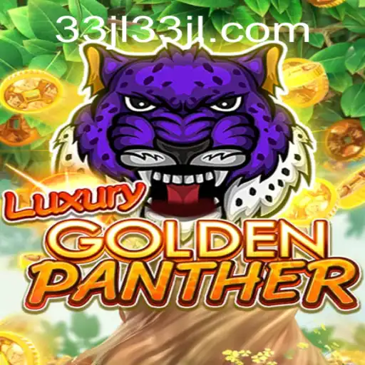 Explore the Exciting World of LUXURYGOLDENPANTHER: The Ultimate Adventure Unveiled
