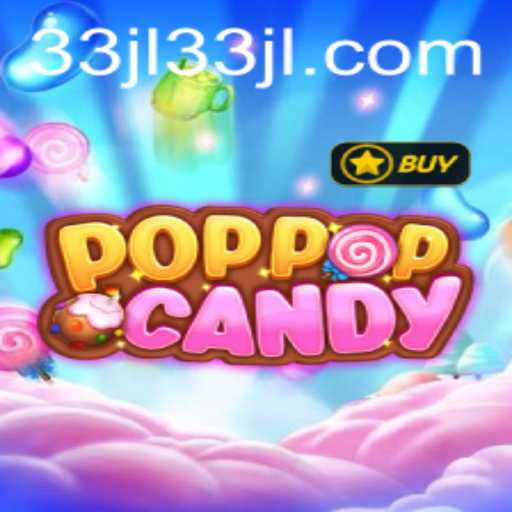 Unveiling the Colorful World of POPPOPCANDY: A Thrilling Adventure with 33jl